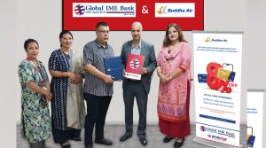 ग्लोबल आइएमई बैंकका ग्राहक तथा परिवारले बुद्ध एयरको टिकट खरिदमा विशेष छुट पाउने