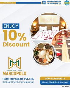 ज्योति विकास बैंकका ग्राहकहरुलाई होटल मार्कोपोलोमा विशेष छुट